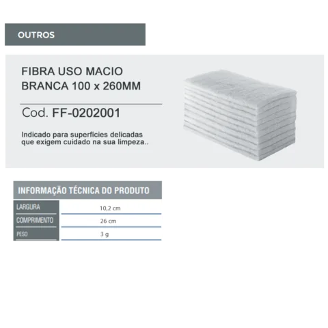 FIBRA BRANCA MACIA