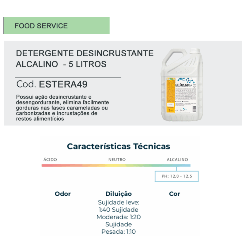 ESTERA GRILL 5L - Detergente Desincrustante Alcalino  - até 1:80 - Imagem 2